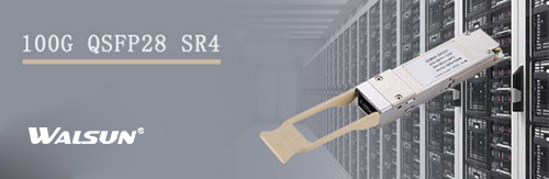 What You Need to Know About 100G QSFP28 SR4 Optical Modules